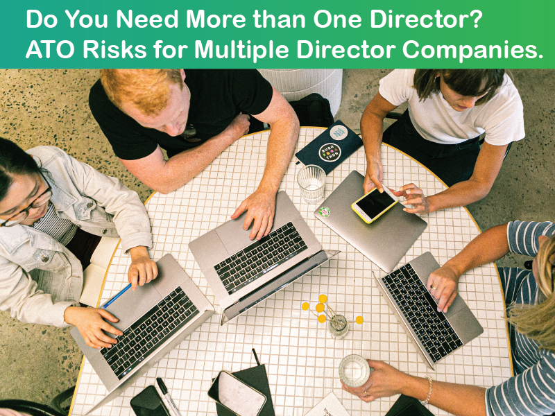 Do you need more than one director? ATO risks for multiple director companies