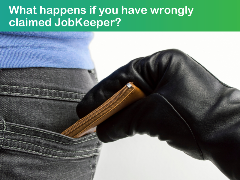 What happens if you have wrongly claimed JobKeeper?